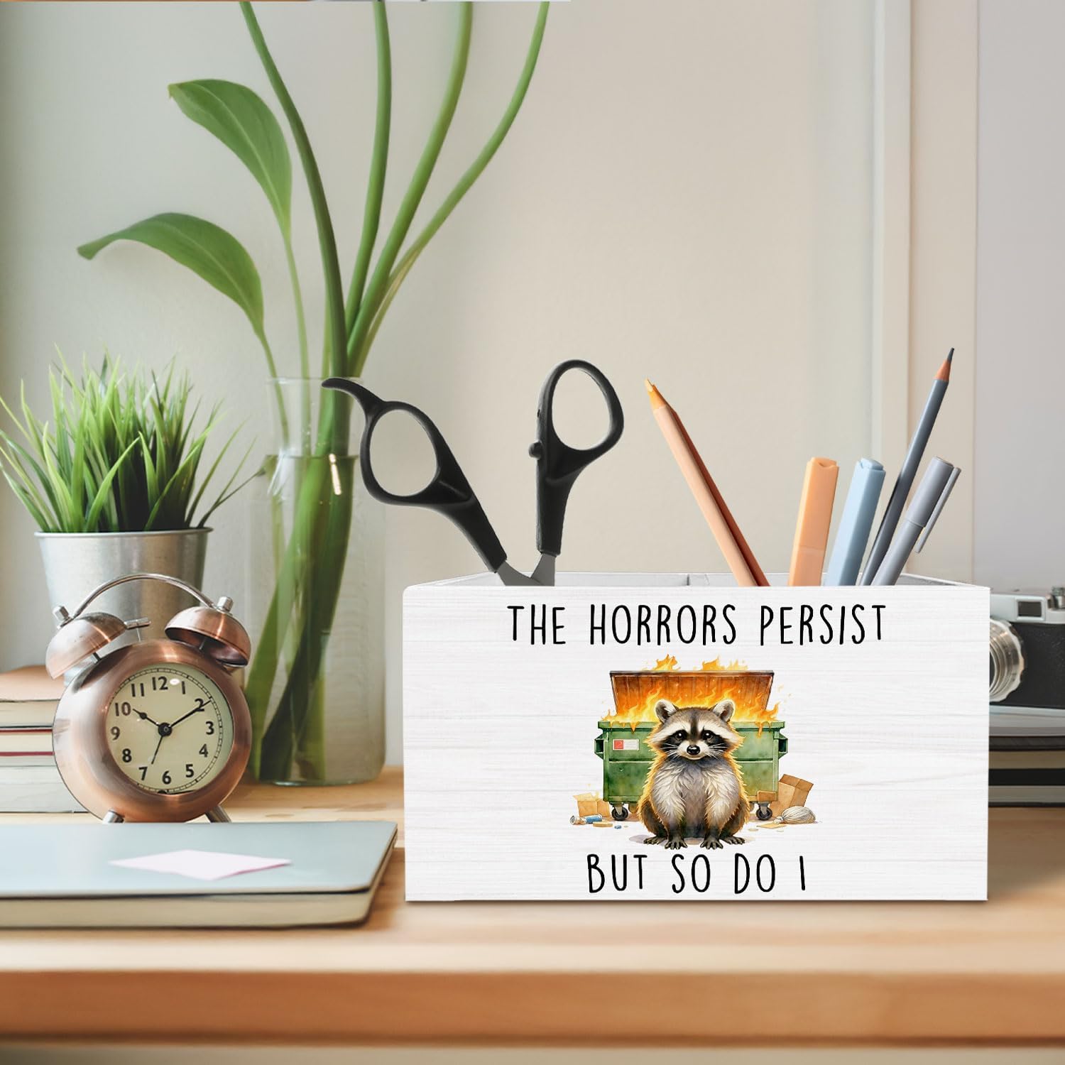 Funny Raccoon Dumpster Fire Pen Holder for Desk, Gifts for Raccoon Lovers Wooden Box Sign Desk Decor for Home Office Decoration, the Horrors Persist But So Do I Pencil Organizer